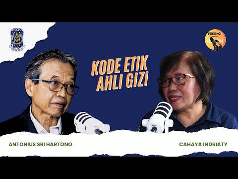 Kode Etik Ahli Gizi | PERSAGI Kabupaten Karawang PODCAST Eps. 14